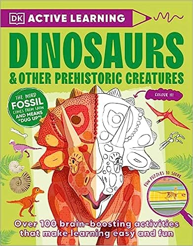 Active Learning Dinosaurs And Other Prehistoric Creatures