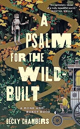A Psalm For The Wild-built