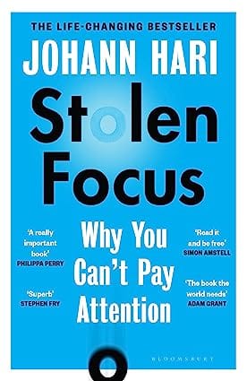 Stolen Focus Why You Cant Pay Attention