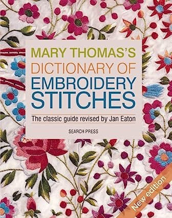 Mary Thomass Dictionary Of Embroidery Stitches