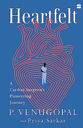 Heartfelt A Cardiac Surgeon's Pioneering Journey