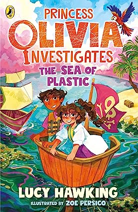 Princess Olivia Investigates The Sea Of Plastic