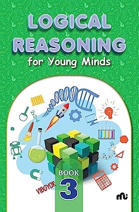 Logical Reasoning For Young Minds Level 3