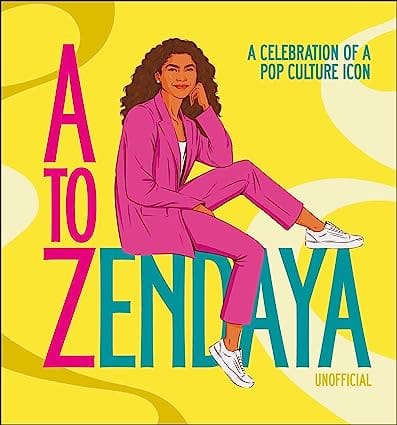 A To Zendaya A Celebration Of A Pop Culture Icon
