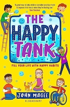 The Happy Tank Fill Your Life With Happy Habits