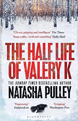 The Half Life Of Valery K