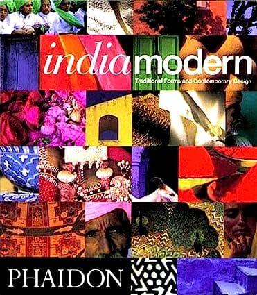 India Modern Traditional Forms And Contemporary Design