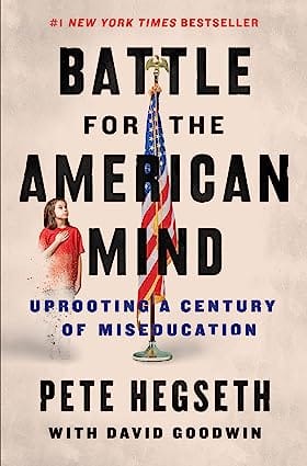 Battle For The American Mind Uprooting A Century Of Miseducation