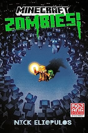 Minecraft Zombies! An Official Minecraft Novel