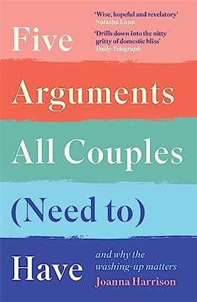 Five Arguments All Couples (need To) Have And Why The Washing-up Matters