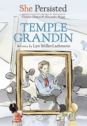 She Persisted Temple Grandin