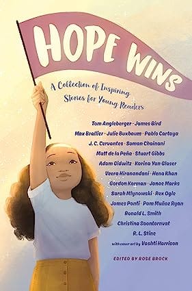 Hope Wins A Collection Of Inspiring Stories For Young Readers