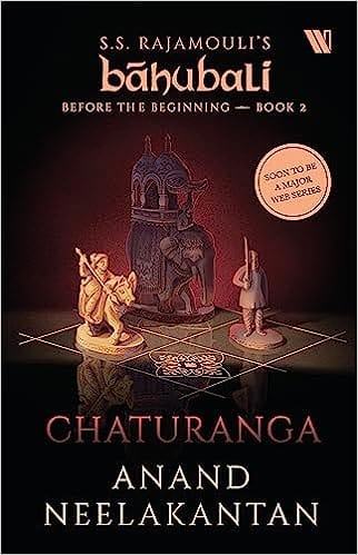 Chaturanga (bahubali Before The Beginning - Book 2)