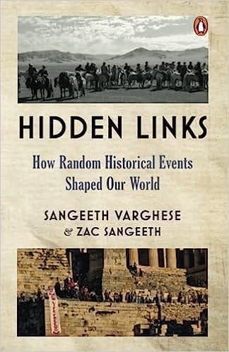 Hidden Links How Random Historical Events Shaped Our World