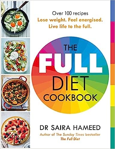 The Full Diet Cookbook Over 100 Delicious Recipes To Lose Weight, Feel Energised And Live Life To The Full