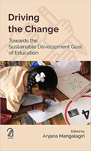 Driving The Change Towards The Sustainable Development Goal Of Education