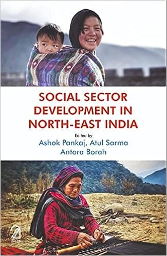 Social Sector Development In North-east India