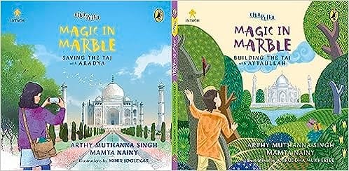Ulta-pulta Series, Intach: Magic In Marble Building The Taj With Attaullah & Saving The Taj With Aradhya