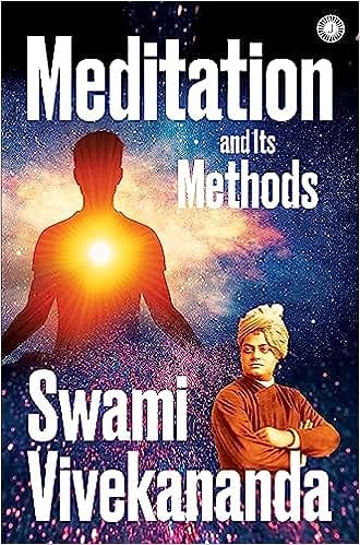 Meditation And Its Methods