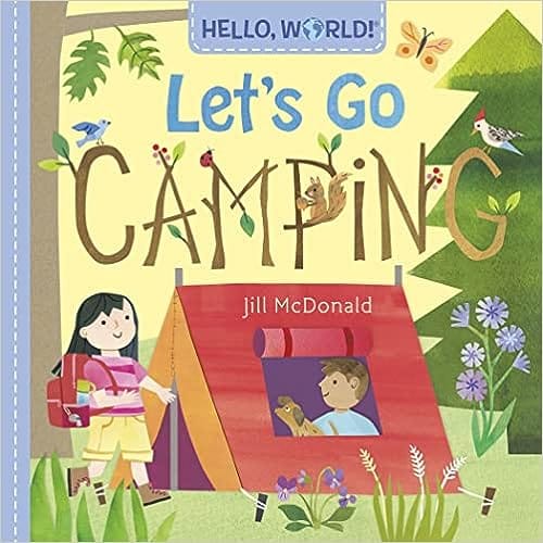 Hello, World! Lets Go Camping