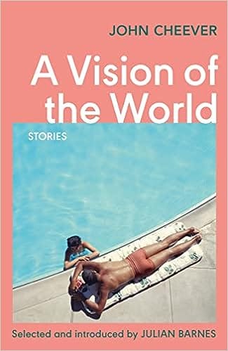 A Vision Of The World Selected Short Stories