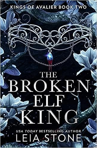 The Broken Elf King The Kings Of Avalier (2)
