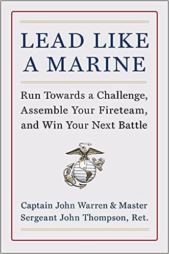 Lead Like A Marine Run Towards A Challenge, Assemble Your Fireteam, And Win Your Next Battle