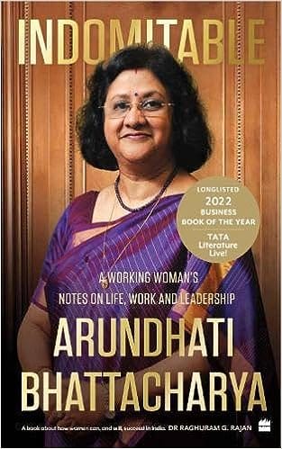 Indomitable A Working Womans Notes On Work, Life And Leadership