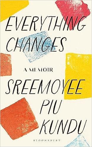 Everything Changes A Memoir