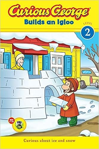 Curious George Builds An Igloo