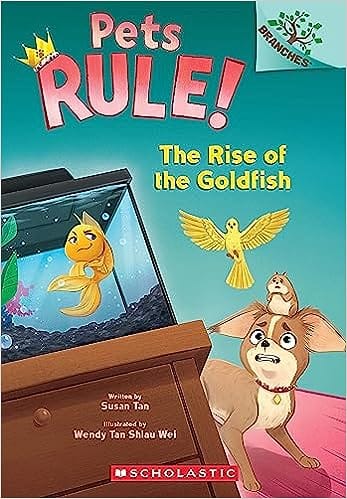 The Rise Of The Goldfish A Branches Book (pets Rule! #4)