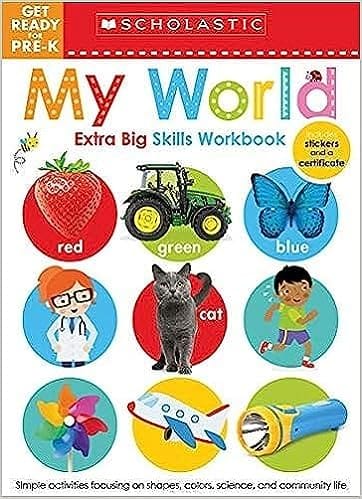 My World Get Ready For Pre-k Workbook Scholastic Early Learners (extra Big Skills Workbook)