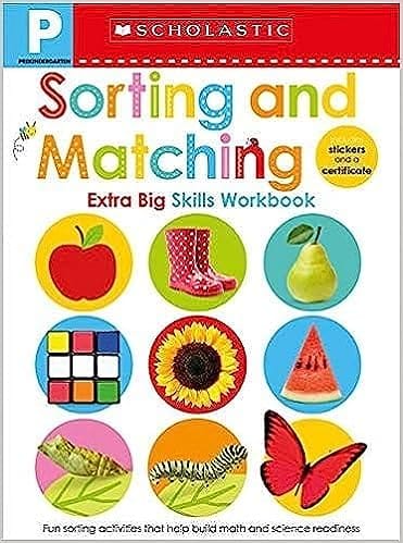 Sorting And Matching Pre-k Workbook Scholastic Early Learners (extra Big Skills Workbook)