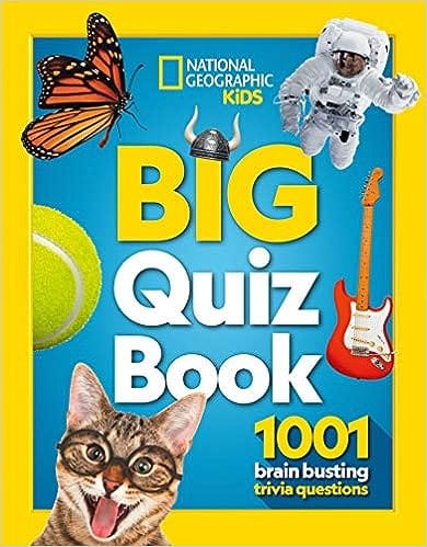 Big Quiz Book 1001 Brain Busting Trivia Questions (national Geographic Kids)