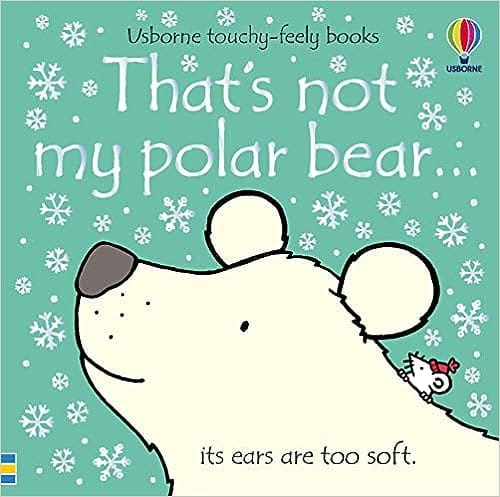 Thats Not My Polar Bear� A Christmas And Winter Book For Kids