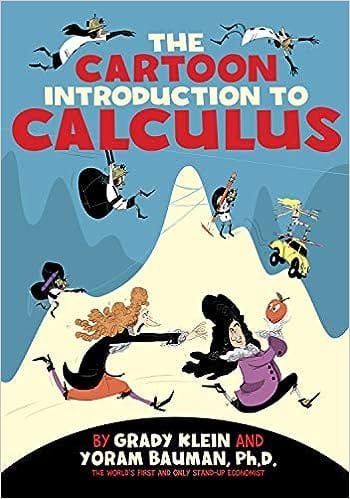The Cartoon Introduction To Calculus