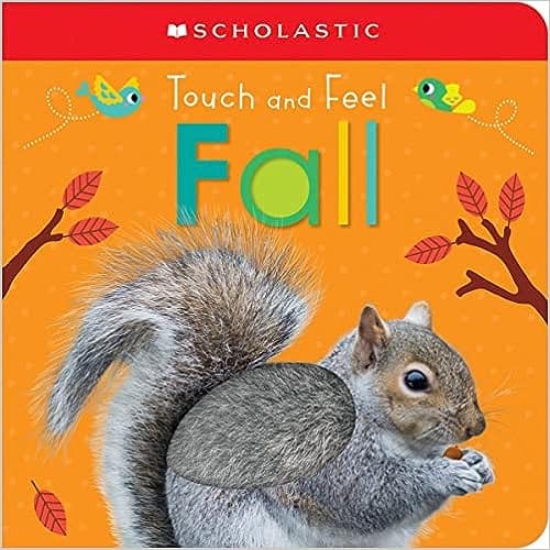Touch And Feel Fall Scholastic Early Learners