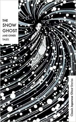 The Snow Ghost And Other Tales