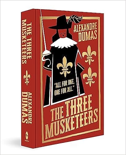 The Three Musketeers By Alexandre Dumas (deluxe Edition)