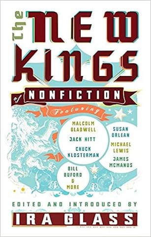 The New Kings Of Nonfiction