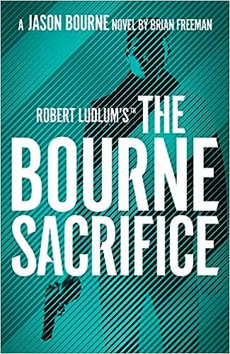 Robert Ludlums� The Bourne Sacrifice