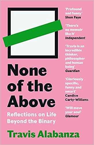 None Of The Above Reflections On Life Beyond The Binary