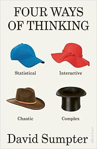 Four Ways Of Thinking Statistical, Interactive, Chaotic And Complex