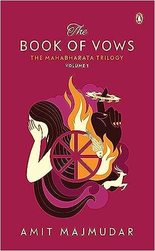 The Book Of Vows The Mahabharata Trilogy Volume 1
