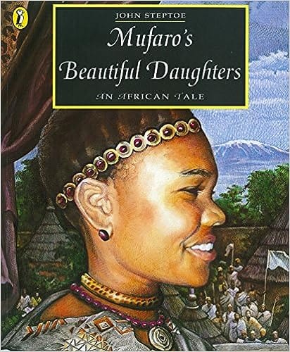 Mufaros Beautiful Daughters An African Tale