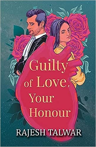 Guilty Of Love, Your Honour