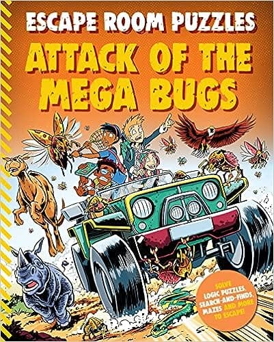 Escape Room Puzzles Attack Of The Mega Bugs (escape Room Puzzles, 6)