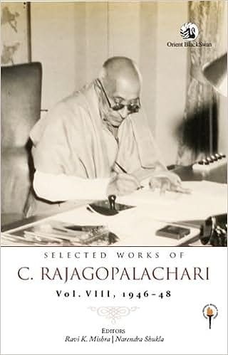 Selected Works Of C. Rajagopalachari 1946-1948