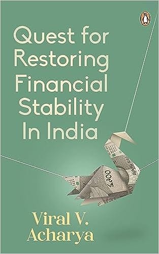 Quest For Restoring Financial Stability In India