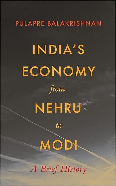 Indias Economy From Nehru To Modi A Brief History